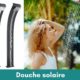 Actualité - Douches solaires - Avril - Les Jardins en Cascades